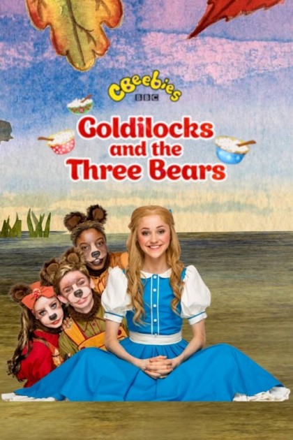 Cbeebies Goldilocks And The Three Bears Film 2017 Tv Media 8348