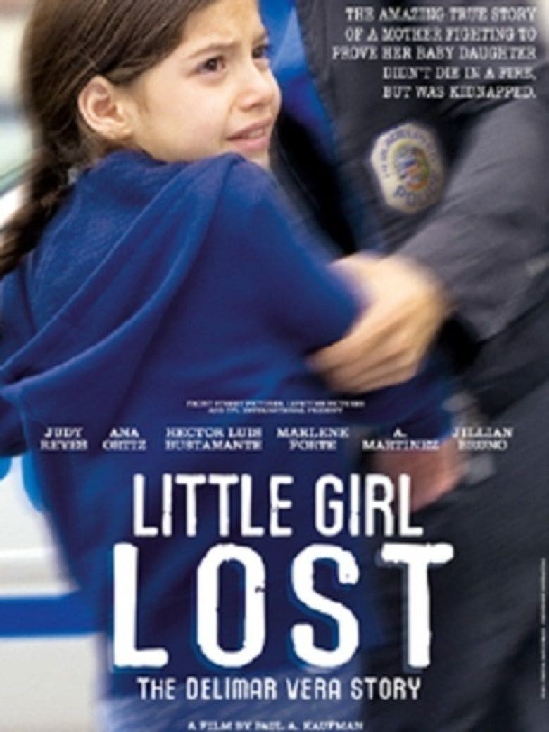 Little Girl Lost The Delimar Vera Story Film 2008 TV MEDIA   Lgzboacv8jvfxrgeivrkeeajcxlzvu 